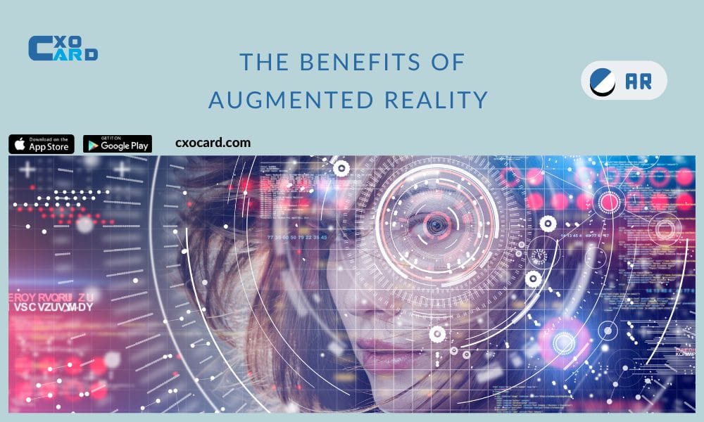 The Benefits of Augmented Reality for Your Business